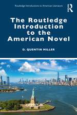 The Routledge Introduction to the American Novel