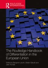 The Routledge Handbook of Differentiation in the European Union