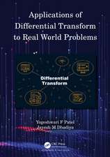 Applications of Differential Transform to Real World Problems