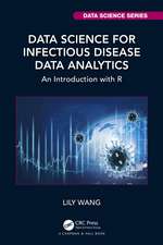 Data Science for Infectious Disease Data Analytics: An Introduction with R