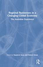 Regional Businesses in a Changing Global Economy: The Australian Experience