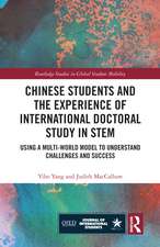 Chinese Students and the Experience of International Doctoral Study in STEM: Using a Multi-World Model to Understand Challenges and Success