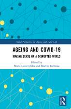 Ageing and COVID-19: Making Sense of a Disrupted World