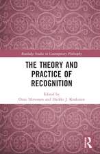 The Theory and Practice of Recognition