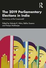 The 2019 Parliamentary Elections in India: Democracy at the Crossroads?