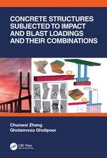 Concrete Structures Subjected to Impact and Blast Loadings and Their Combinations