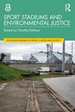 Sport Stadiums and Environmental Justice