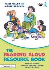 The Reading Aloud Resource Book: A Practical Guide for Developing Speech and Language Using Picture Books