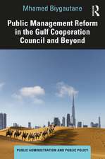 Public Management Reform in the Gulf Cooperation Council and Beyond