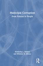 Municipal Corruption: From Policies to People