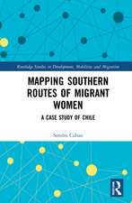 Mapping Southern Routes of Migrant Women: A Case Study of Chile