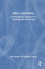 Data + Journalism: A Story-Driven Approach to Learning Data Reporting