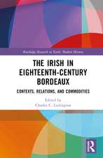 The Irish in Eighteenth-Century Bordeaux