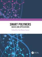 Smart Polymers: Basics and Applications