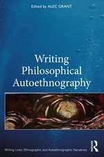 Writing Philosophical Autoethnography