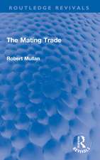 The Mating Trade