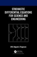 Stochastic Differential Equations for Science and Engineering