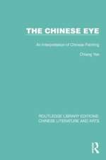 The Chinese Eye: An Interpretation of Chinese Painting