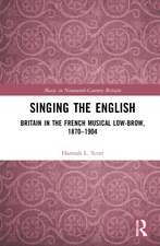 Singing the English: Britain in the French Musical Lowbrow, 1870–1904