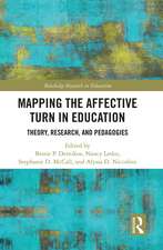 Mapping the Affective Turn in Education: Theory, Research, and Pedagogies