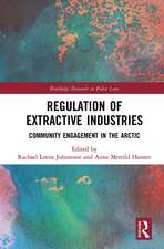 Regulation of Extractive Industries: Community Engagement in the Arctic