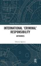 International ‘Criminal’ Responsibility: Antinomies