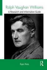 Ralph Vaughan Williams: A Research and Information Guide