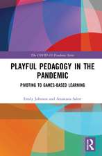 Playful Pedagogy in the Pandemic: Pivoting to Game-Based Learning