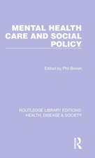 Mental Health Care and Social Policy