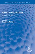 British Public Schools: Policy and Practice