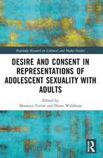 Desire and Consent in Representations of Adolescent Sexuality with Adults