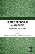 Islamic Operations Management: Theories and Applications