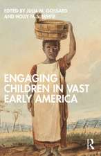 Engaging Children in Vast Early America