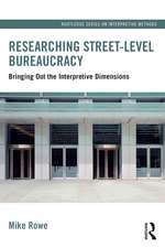 Researching Street-level Bureaucracy: Bringing Out the Interpretive Dimensions