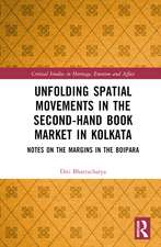 Unfolding Spatial Movements in the Second-Hand Book Market in Kolkata: Notes on the Margins in the Boipara