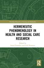 Hermeneutic Phenomenology in Health and Social Care Research