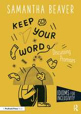 Keep Your Word: Discussing Promises