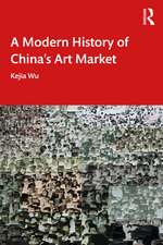 A Modern History of China's Art Market