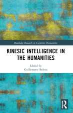Kinesic Intelligence in the Humanities