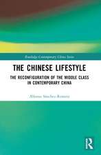 The Chinese Lifestyle: The Reconfiguration of the Middle Class in Contemporary China