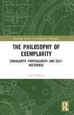 The Philosophy of Exemplarity: Singularity, Particularity, and Self-Reference