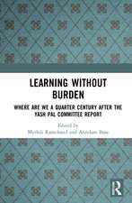 Learning without Burden