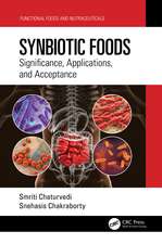 Synbiotic Foods: Significance, Applications, and Acceptance