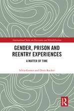 Gender, Prison and Reentry Experiences