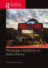 Routledge Handbook on Arab Cinema