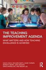 The Teaching Improvement Agenda: What Matters and How Teaching Excellence Is Achieved