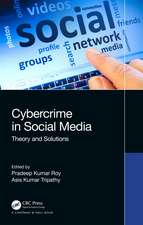 Cybercrime in Social Media: Theory and Solutions