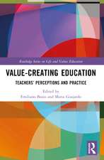 Value-Creating Education: Teachers’ Perceptions and Practice