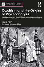 'Occultism and the Origins of Psychoanalysis' and 'Sigmund Freud and The Forsyth Case' (2 Volume Set)