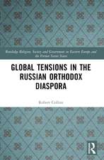 Global Tensions in the Russian Orthodox Diaspora